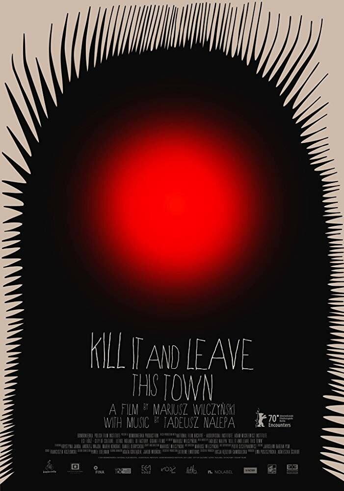 Убей это и покинь город (2020) постер