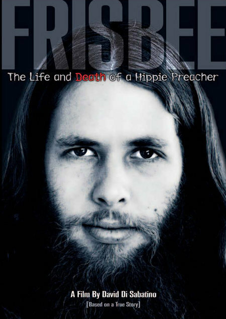 Frisbee: The Life and Death of a Hippie Preacher (2005) постер