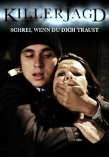 Killerjagd. Schrei, wenn du dich traust (2010)